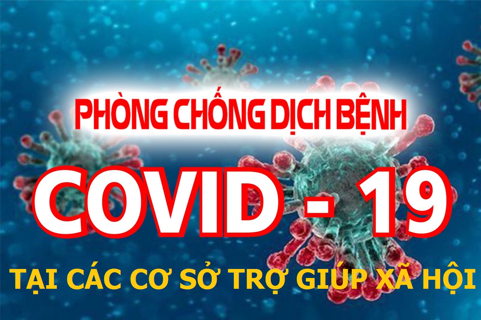 Tăng cường các biện pháp phòng, chống dịch Covid-19 tại các cơ sở trợ giúp xã hội