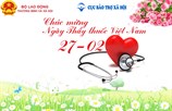 Thư của Bộ trưởng Bộ LĐTBXH chúc mừng Ngày thày thuốc Việt Nam 27/2