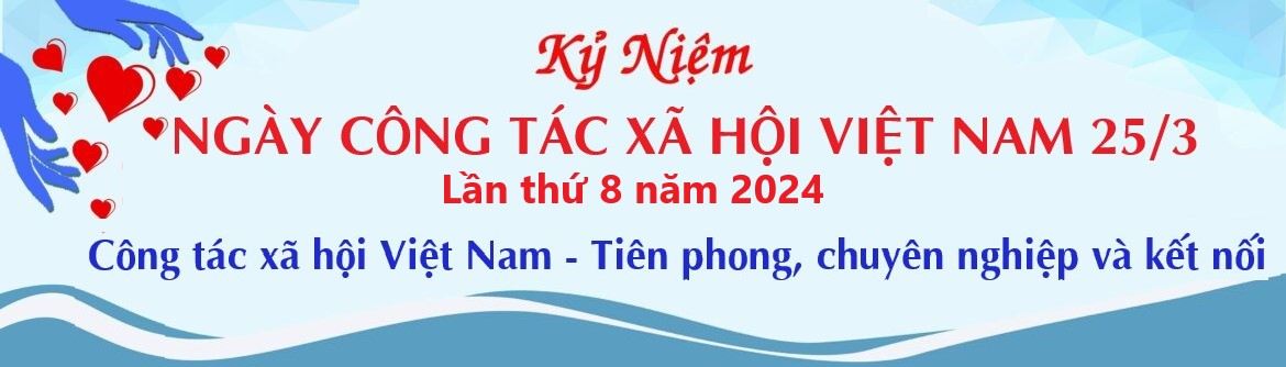 Kỷ niệm Ngày Công tác xã hội Việt Nam lần thứ 8 năm 2024